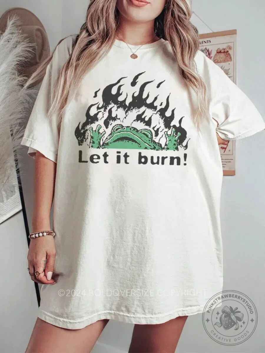 Let It Burn Frog On Fire Funny Meme Graphic Short Sleeve T-Shirt
